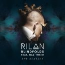 RILAN & Naz Tokio - Blindfolds (feat. Naz Tokio) (French Horn Rebellion Remix)
