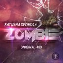 Katusha Svoboda - Zombie