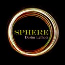 Dustin Lefholz & Casey Davis - Sphere (feat. Casey Davis) (Original Mix)