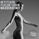 Heyitsvidi - Please Don't Judge Me