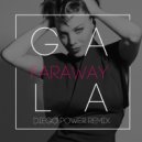 Gala - Faraway