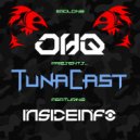 Oh Q - TunaCast #028: InsideInfo