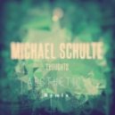 Michael Schulte - Thoughts (Aesthetic Remix)
