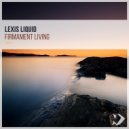 Lexis Liquid - Firmament Living (feat. Bijou)