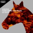 Jason Rivas & Fashion Vampires From Louisiana - Los Coyotes (Extended Club Mix)