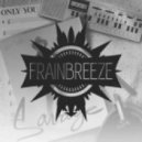 Savage - Only You (Frainbreeze rework)