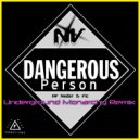 Club NV Nader & Vic - Dangerous Person