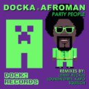 Docka & AFROMAN - Party People (feat. AFROMAN)