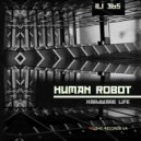 Human Robot - Configuring Your Mind (Original Mix)