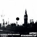 Ant[RO] - Standing Up