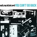 Strobian - You Can't Go Back