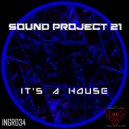 Sound Project 21 - Independence Boy (Original Mix)