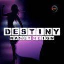 Nancy Reign - Destiny