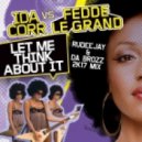 Ida Corr vs. Fedde Le Grand - Let Me Think About It (Rudeejay & Da Brozz Mix) (Rudeejay & Da Brozz 2K17 Mix)
