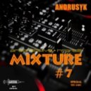 ANDRUSYK - MIXTURE #7