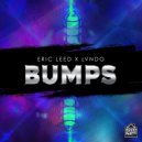 Eric Leed & Lvndo - BUMPS (feat. Aymso)