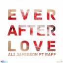 Ali Jamieson & Raff - Never Felt So Right (feat. Raff)