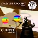 CHAPPIER - Crazy Like A Fox Hat