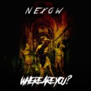 nExow - Where Are You ?