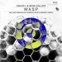 Oscar L & Sean Collier & Alberto Ruiz - Wasp (Alberto Ruiz Dub Version )