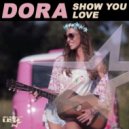 Dora - Show You Love (Extended Mix)