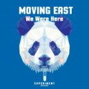 Moving East - Carry On