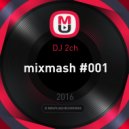 DJ 2ch - mixmash #001 ()