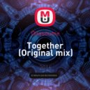 Dilasoume - Together (Original mix)