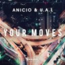ANICIO & U.A.L! - Your Moves