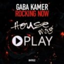 Gaba Kamer - Rocking Now