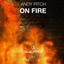 Andy Pitch - On Fire