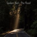 Spoken Bird - The Road