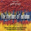 Jeff (FSi) - The rhythms of autumn (deep house mix)