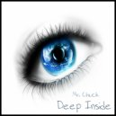 Mr. Chuck - Deep Inside Mix