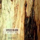 Speed Burr - Detroit