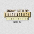 Snowy - Let It Rip