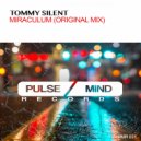 Tommy Silent - Miraculum