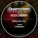 Roxx Cherry - Afrikanism