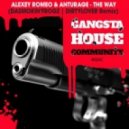 Anturage & Alexey Romeo - The Way