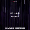 DJ L.A.P. - Techmod