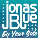 Jonas Blue feat. Raye - By Your Side