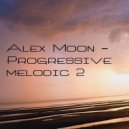 Alex B - Progressive melodic #2
