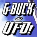 G-Buck & Ufo! - L.Y.S.G. (Original Mix)