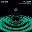 Major Lazer Ft. Justin Bieber & MØ - Cold Water (Max Vangeli Remix)