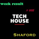 Shaford - week result # 002