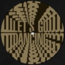 Plastic Robots - Lets Go Dancing & Bad Ass