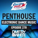 Dmitry White - Penthouse live (Episode 270)