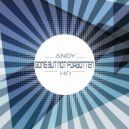Andy Ho - Gone but Not Forgotten