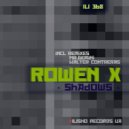 Rowen X - Shadows (Mr. Gemini Remix)