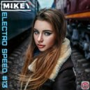 MiKey - Electro Speed #13
